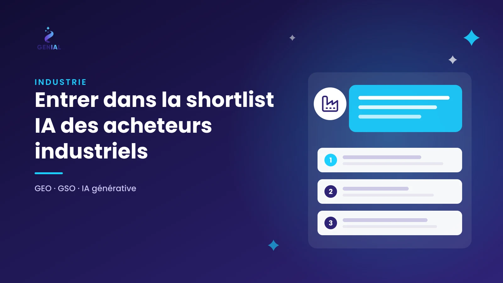 GEO et GSO dans l'industrie : entrer dans la shortlist des IA